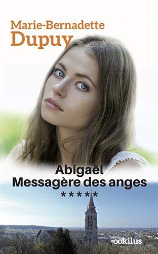 Abigaël messagère des anges *****